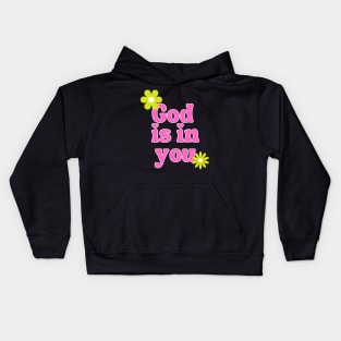 God Is In You - Retro Groovy Style Design - Christian Gift Idea Kids Hoodie